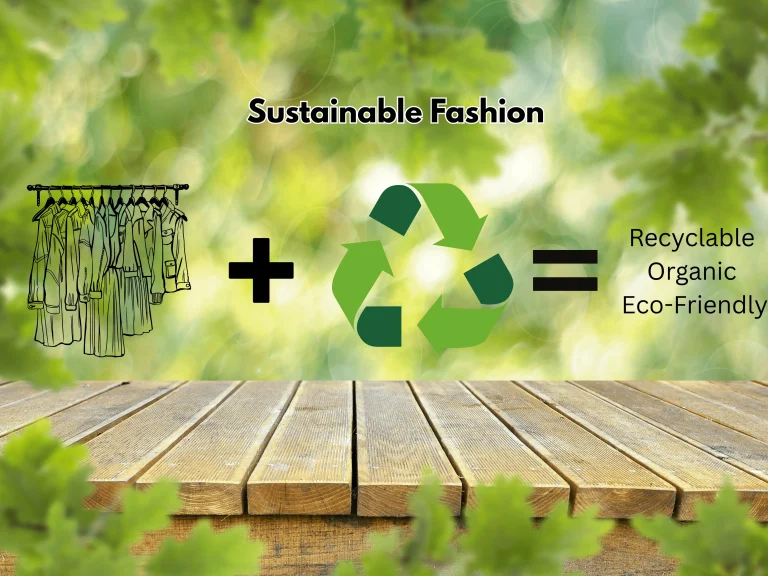 Sustainable Fashion